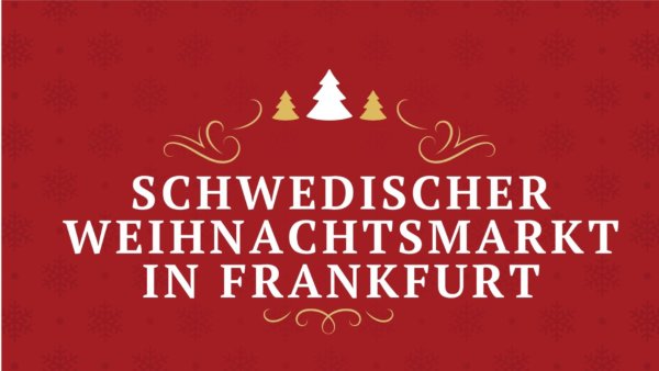 Schwedischer Weihnachtsmarkt Frankfurt