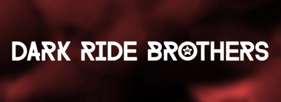 Dark Ride Brothers