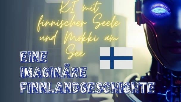 Kuenstliche Intelligenz mit Finnlandgeschichte
